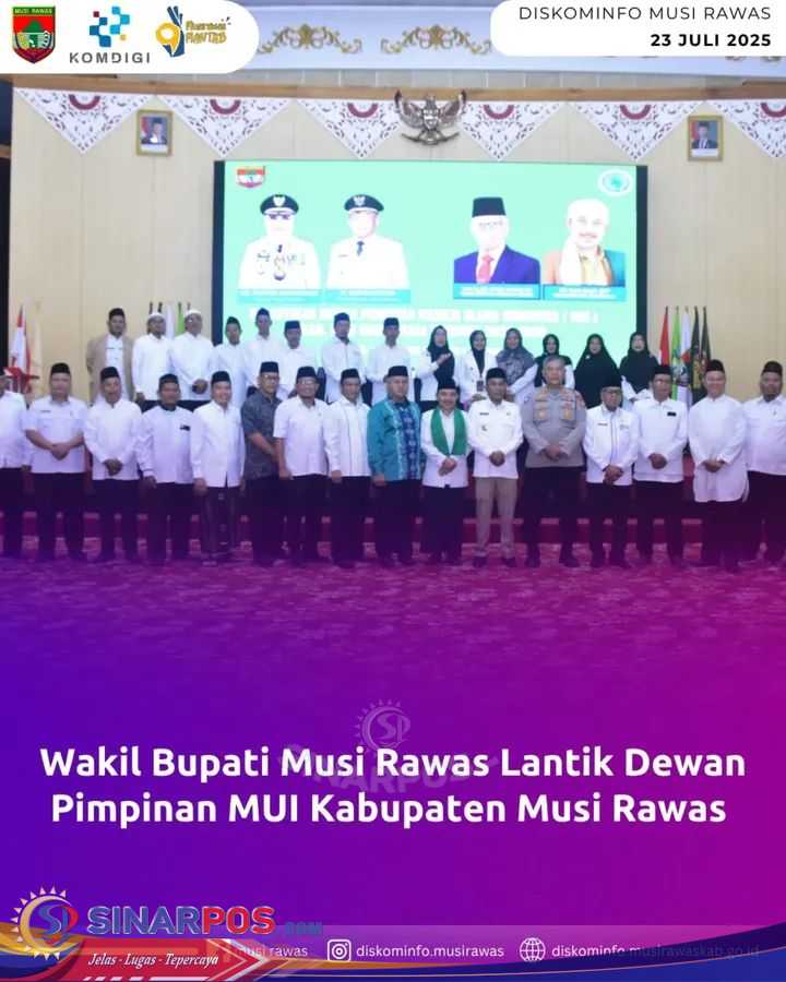 Wakil Bupati Musi Rawas Lantik Dewan Pimpinan MUI Kabupaten Musi Rawas Wakil Bupati Musi Rawas Lantik Dewan Pimpinan MUI Kabupaten Musi Rawas