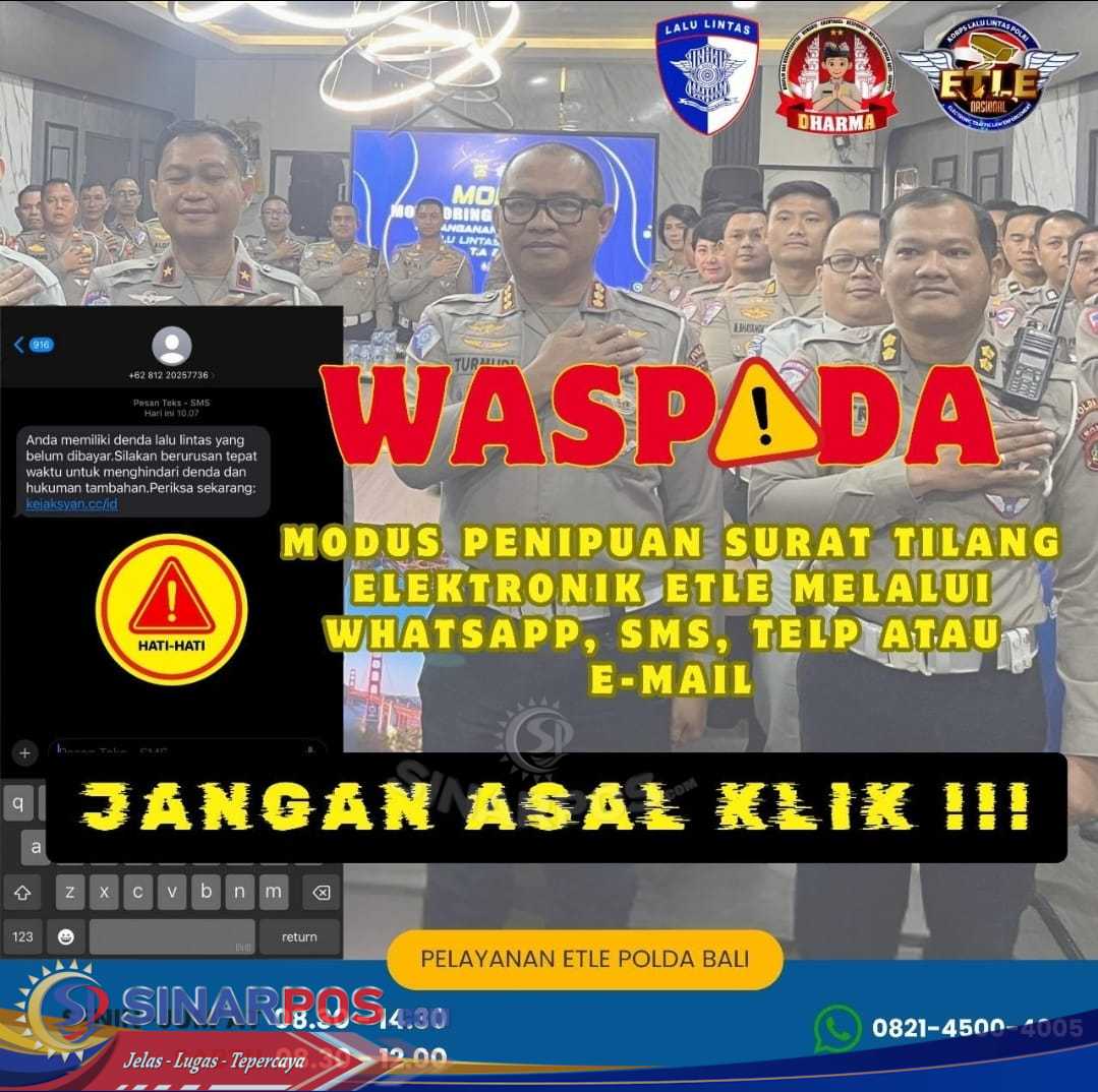 Ditlantas Polda Bali Himbau Masyarakat Waspadai Penipuan ETLE Ditlantas Polda Bali Himbau Masyarakat Waspadai Penipuan ETLE