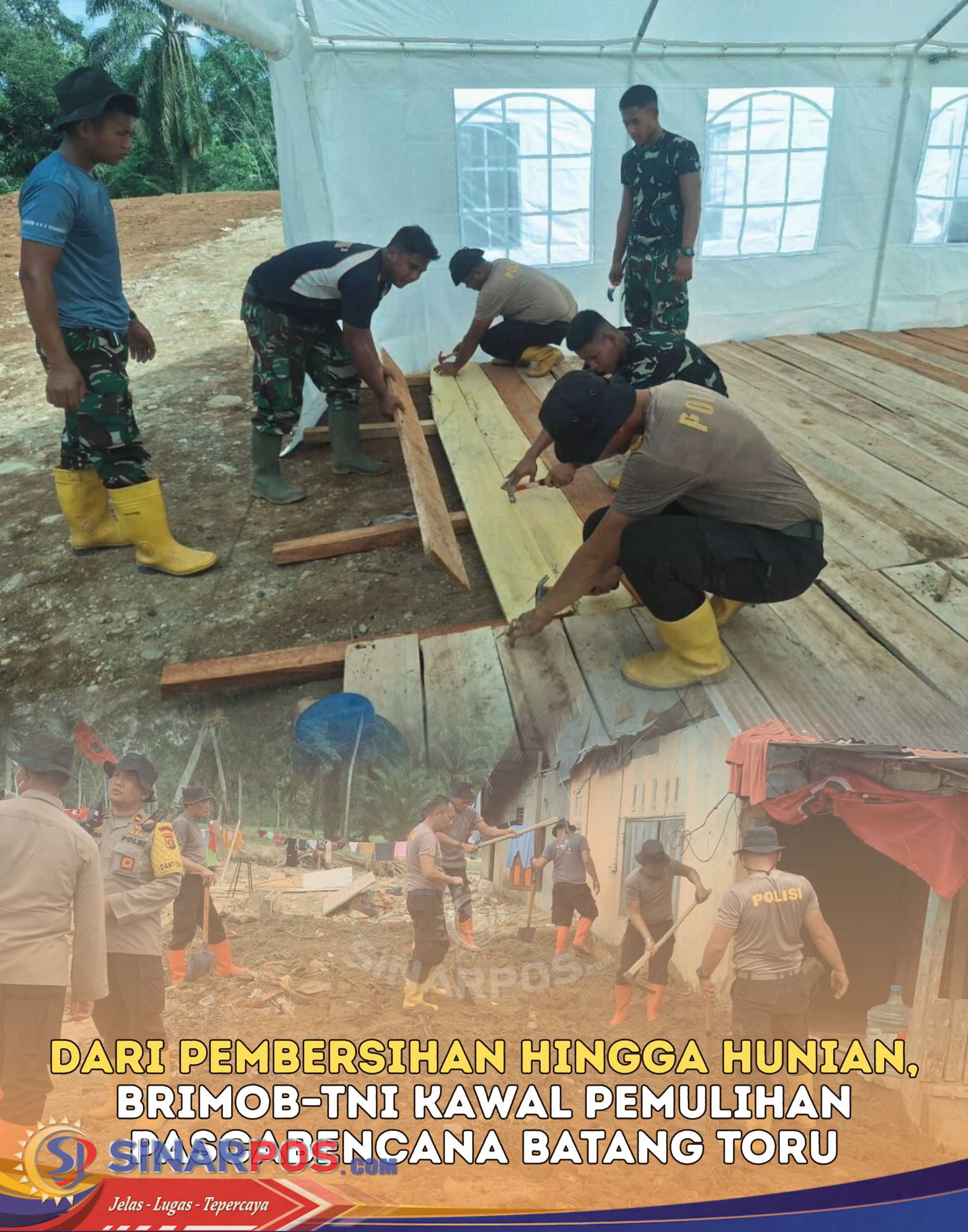 Dari Pembersihan hingga Hunian, Brimob–TNI Kawal Pemulihan Pascabencana Batang Toru