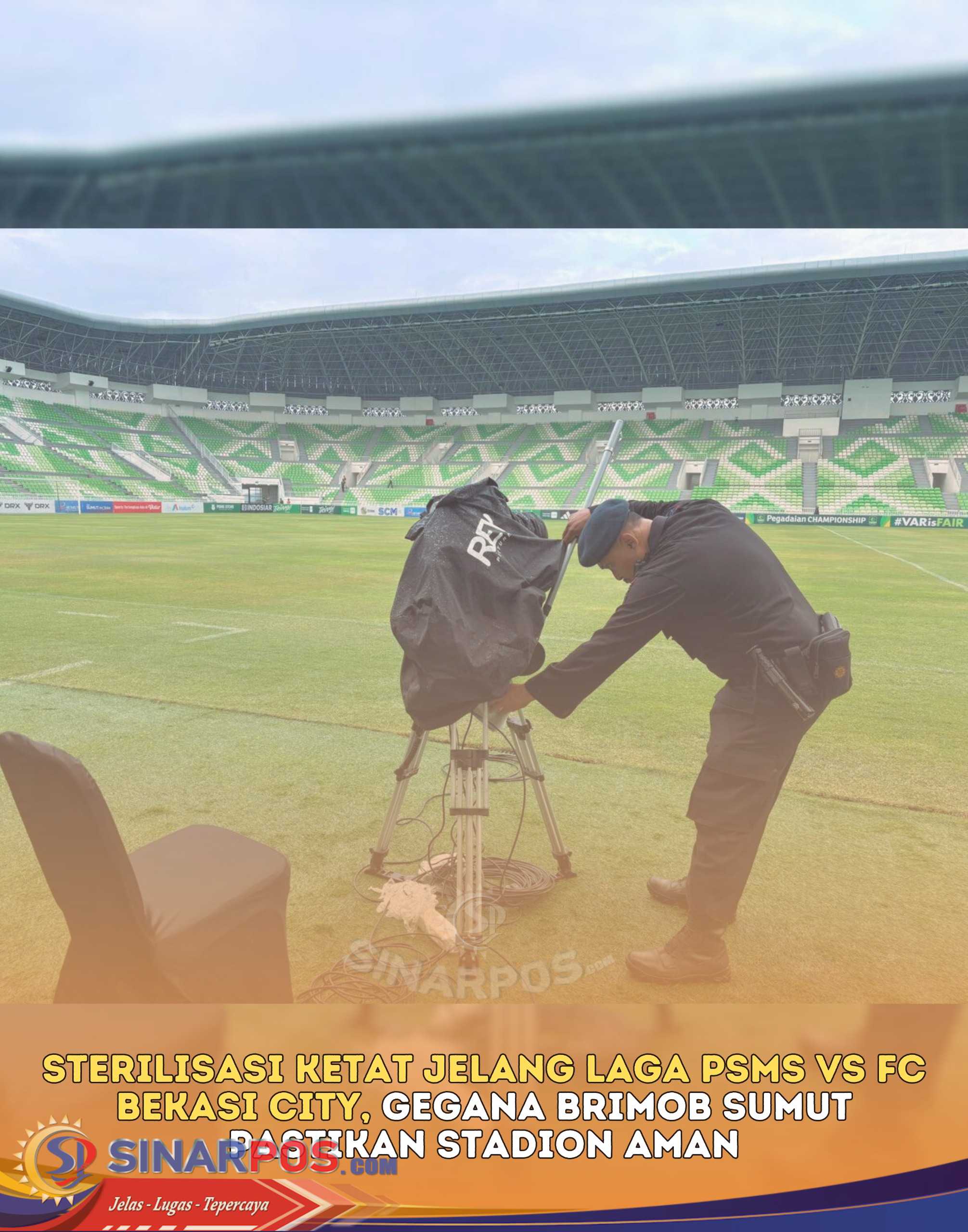 Sterilisasi Ketat Jelang Laga PSMS vs FC Bekasi City, Gegana Brimob Sumut Pastikan Stadion Aman