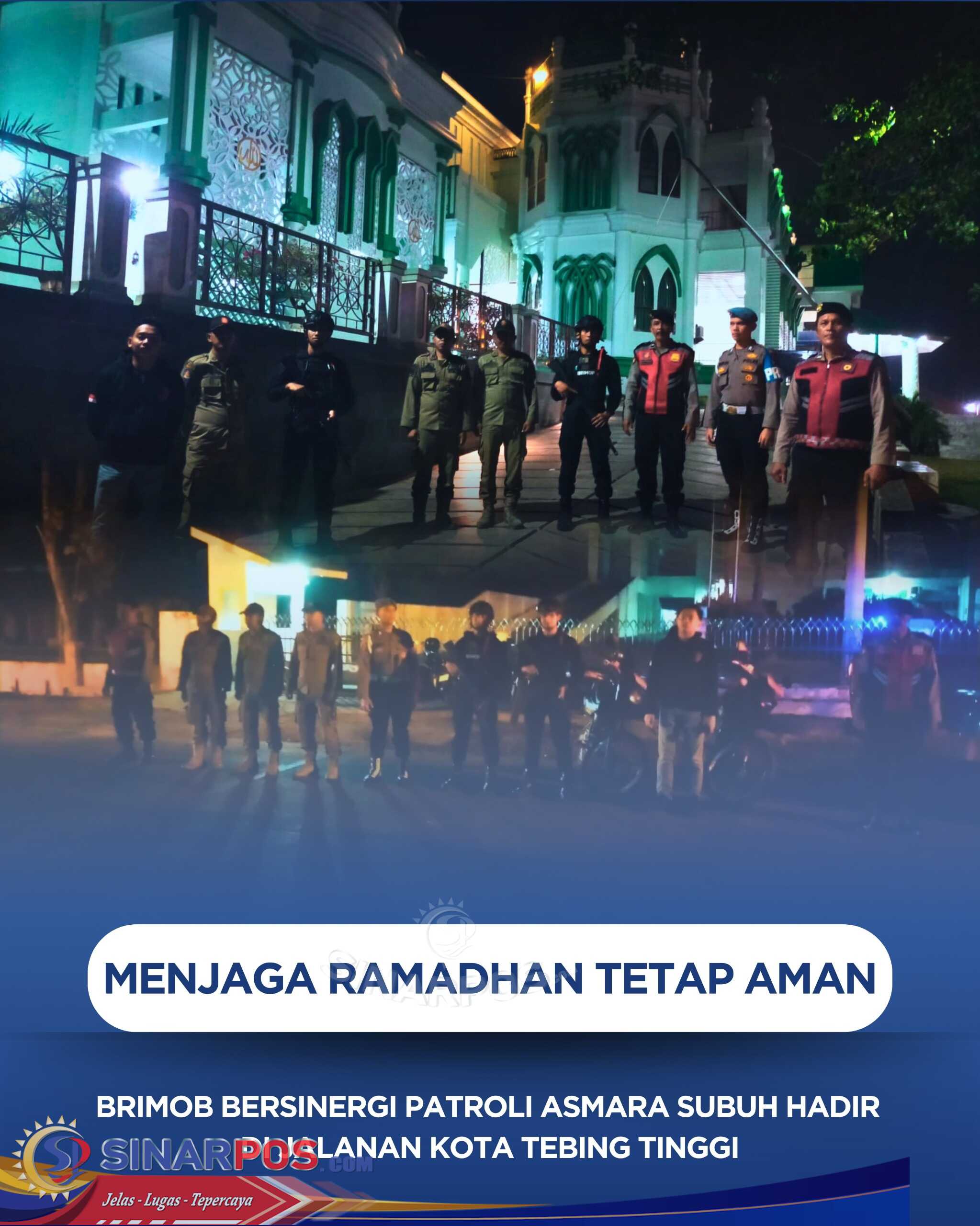 Menjaga Ramadhan Tetap Aman, Brimob Bersinergi Patroli Asmara Subuh Hadir di Jalanan Kota Tebing Tinggi