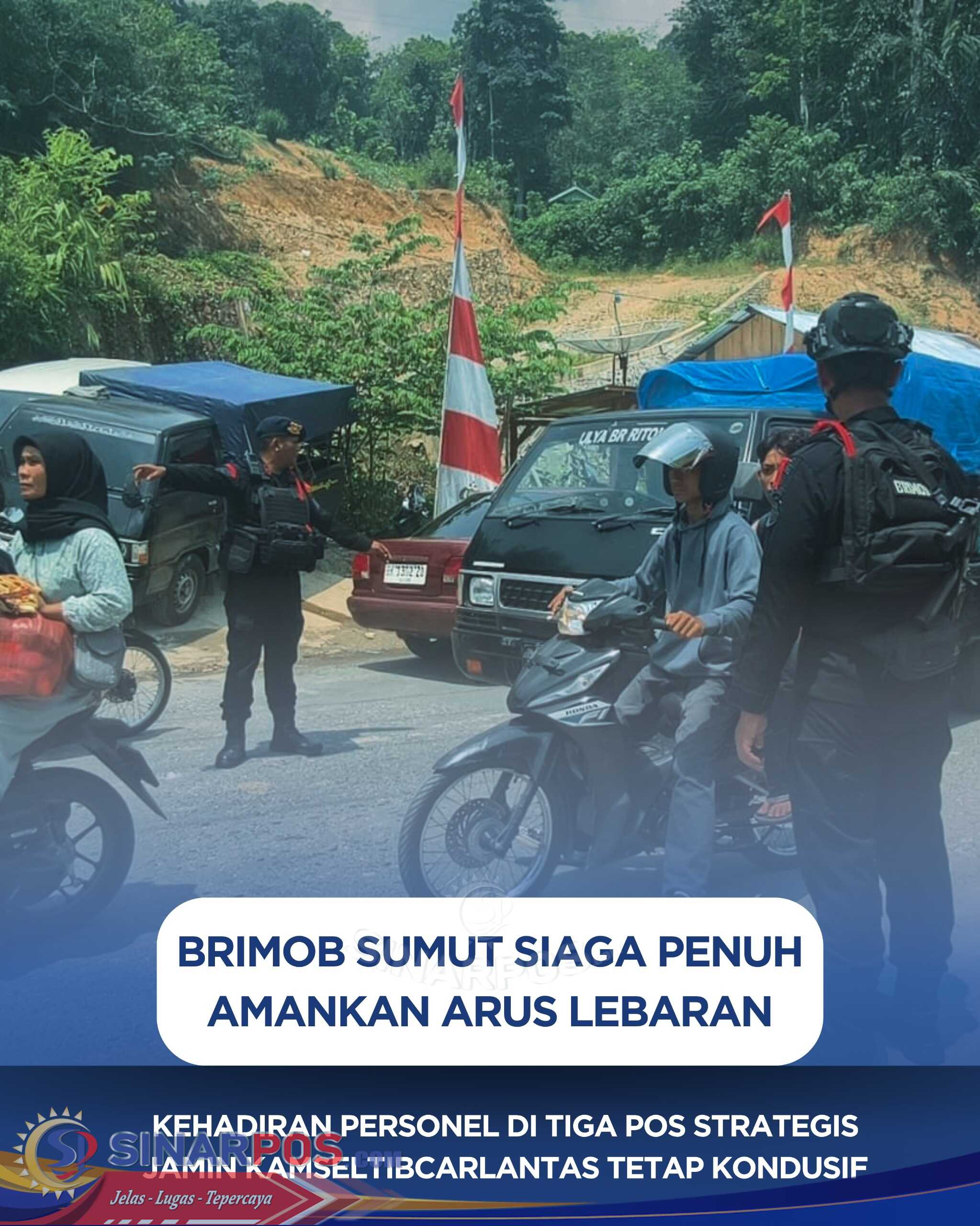 Brimob Sumut Siaga Penuh Amankan Arus Lebaran, Kehadiran Personel di Tiga Pos Strategis Jamin Kamseltibcarlantas Tetap Kondusif
