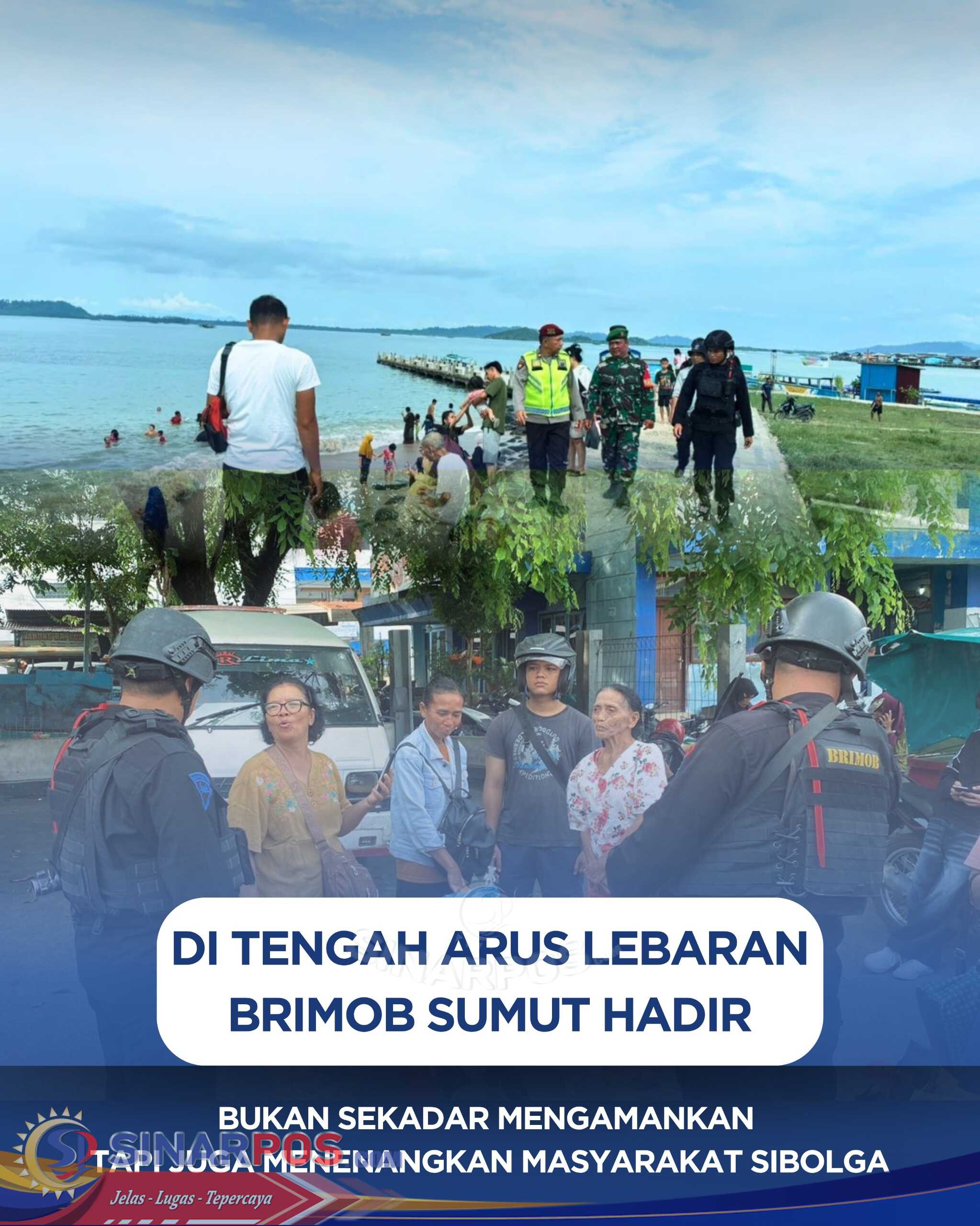 Di Tengah Arus Lebaran, Brimob Sumut Hadir Bukan Sekadar Mengamankan—Tapi Juga Menenangkan Masyarakat Sibolga